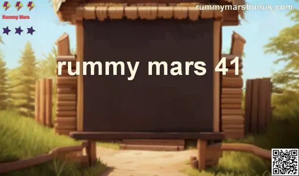 Rummy Mars 41 - Indian Rummy Platform Safety & Review